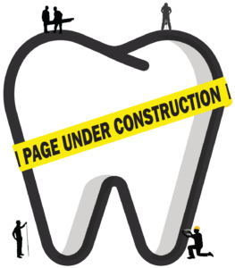 dentist under construction page